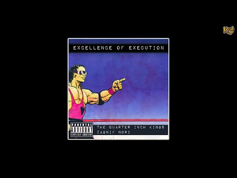 The Quarter Inch Kings x Zagnif Nori - Excellence of Execution