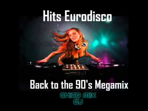 Eurodisco hits Back to the 90's Megamix We Love The 90's