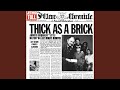 Thick as a Brick, Pt. I