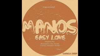 MANOS - EASY LOVE (ALESSANDRO OTIZ remix)[Carica Deep]