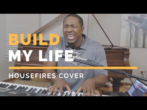 Build My Life - Housefires Cover // Jared Reynolds