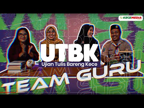 UTBK - Ujian Tulis Bareng Kece (Spesial Hari Pendidikan Nasional)