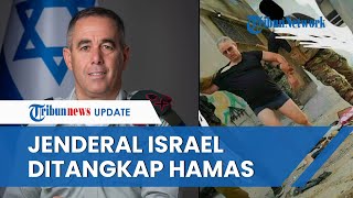 Hamas Luncurkan Serangan Mendadak, Jenderal Bintang 2 Israel Ditangkap Masih Pakai Celana Pendek