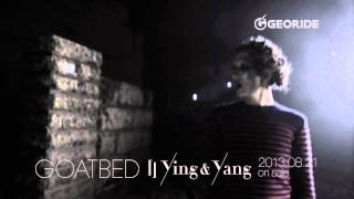 GOATBED「Ying&Yang」Music Video