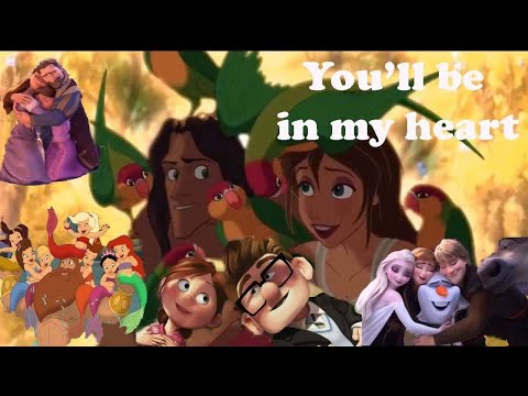 You’ll be in my heart | Disney Tribute