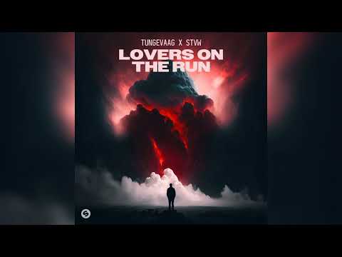 Tungevaag x STVW - Lovers On The Run (Extended Mix)