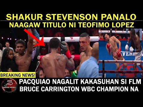 BREAKING NEWS: SHAKUR STEVENSON BIBUGB0G Si Teodimo Lopez | WBO champion na | Carrington Panalo K.O