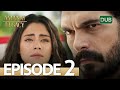 Amanat (Legacy) - Episode 2 | Urdu Dubbed | Season 1 [ترک ٹی وی سیریز اردو میں ڈب]