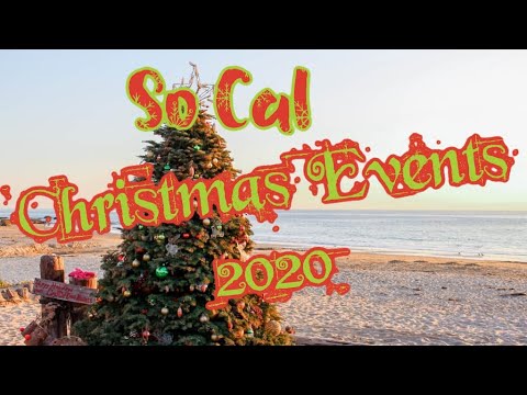 Southern California Christmas Events 2020