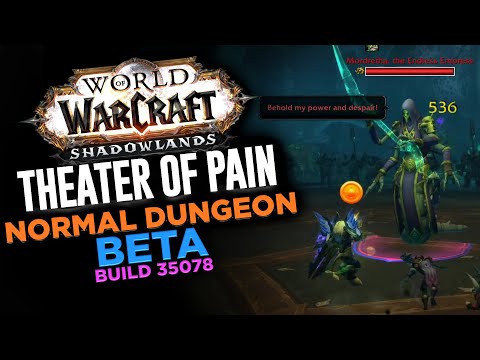 Theater of Pain (Normal Dungeon) | Shadowlands Beta 35078