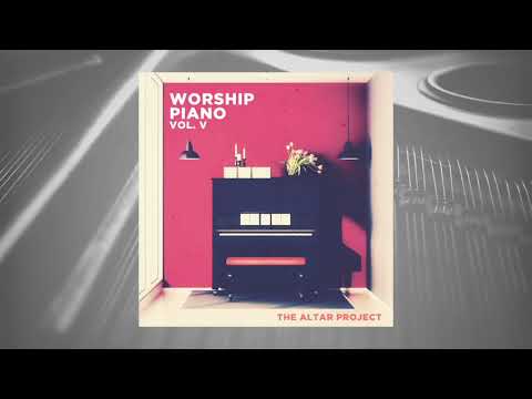 Way Maker - The Altar Project (Instrumental Worship Piano)