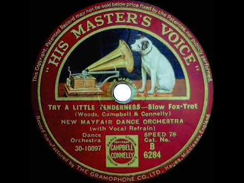 1932 Ray Noble - Try A Little Tenderness (Val Rosing, vocal)