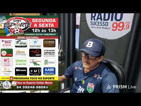 Transmissão ao vivo de Programa Foco No Esporte Caldas Novas