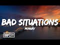 Morray Bad Situations Lyrics
