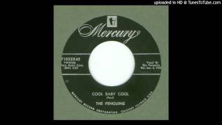 Penguins, The - Cool Baby Cool - 1957