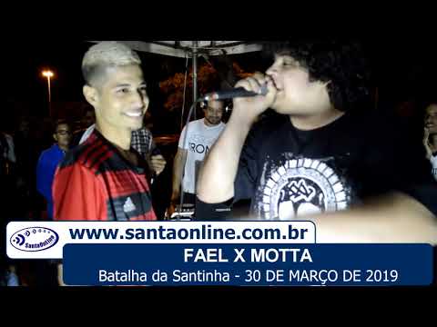 12 FAEL X MOTTA   Quartas de Final da Batalha da Santinha