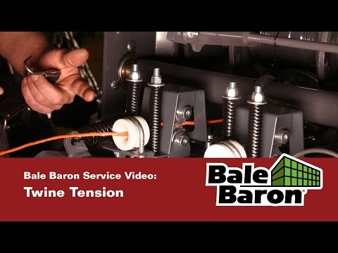 Bale Baron Service Video - Twine Tension
