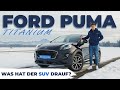 Ford Puma Titanium EcoBoost Hybrid Review Is The Puma Worth It Driving Report REVIEW