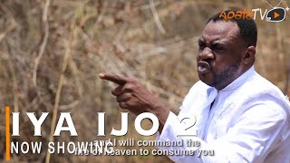 Iya Ijo 2 Latest Yoruba Movie 2022 Drama Starring Odunlade Adekola | Fathia Balogun | Lolade Alata