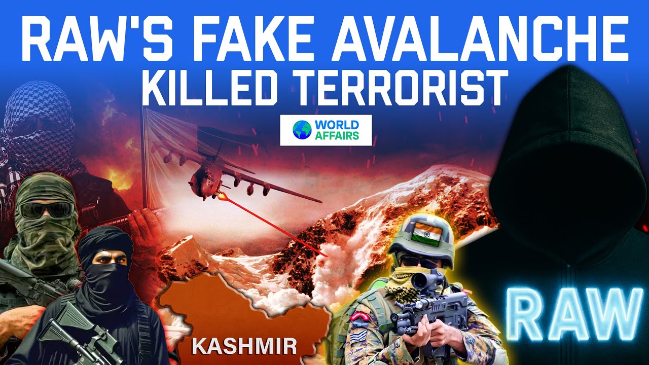 Operation Whitewash: RAW's Laser Gun Created a Fake Avalanche to Kill Terrorists | World Affairs