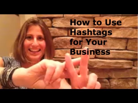 How to Use Hashtags for Your Business