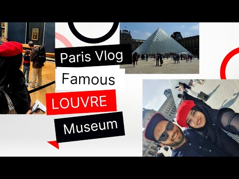Louvre Museum  | Paris Vlog | Tour inside Louvre Museum | Mona Lisa Art | France | Musée du Louvre