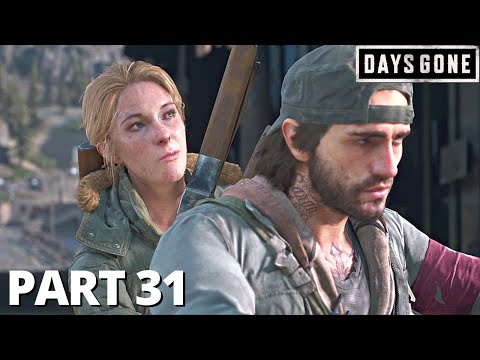 DAYS GONE Walkthrough Gameplay Part 31 - No Commentary
