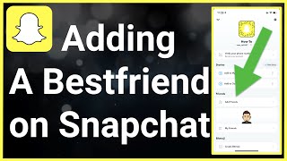 How To Add A Best Friend On Snapchat