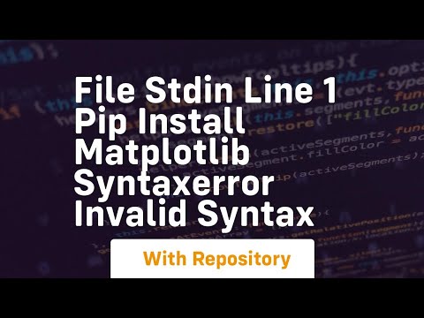 Python File Stdin Line 1 Syntaxerror Invalid Syntax