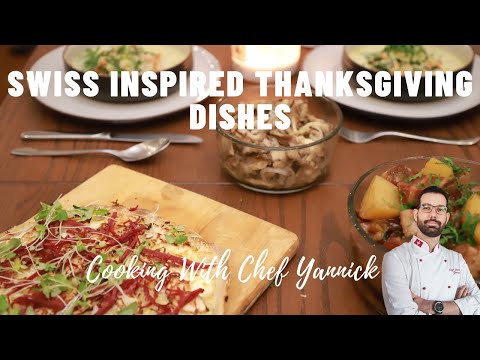 SWISS INSPIRED THANKSGIVING DISHES