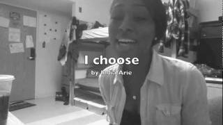 I choose by India Arie