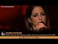 Gloria Estefan - Smile / Sonríe / Sorridi (Live at Night of the Proms | Rotterdam Ahoy 2013)