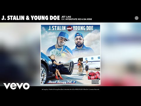 J. Stalin, Young Doe - Jet Lag (Audio) ft. Interstate Ike, Da KRSE
