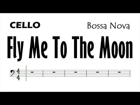 Fly Me To The Moon Cello Sheet Music Backing Track Play Along Partitura