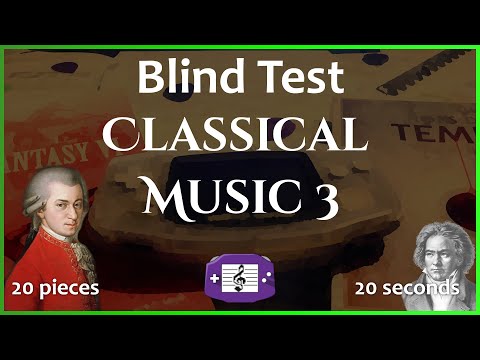 Blind Test - Classical Music - 3