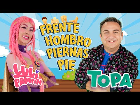 TOPA y Luli Pampín - FRENTE HOMBROS PIERNAS PIES