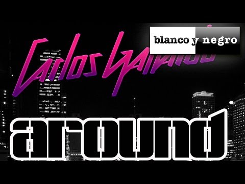 Carlos Gallardo - Around (Official Audio)