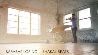 Barabás Lőrinc - Shakal Beats (Official Video)
