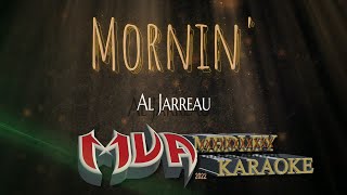 Mornin' Karaoke Version | Al Jarreau