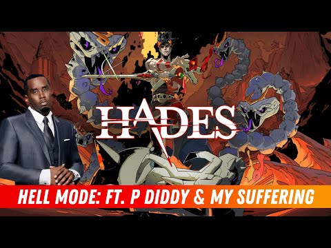 HADES HELL MODE FT. P DIDDY