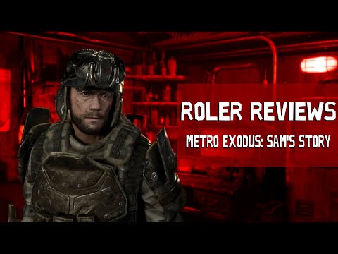 Roler Reviews 2023: Metro Exodus: Sam's Story (2020)