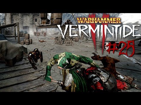 Bis zum letzten Zwerg | Let's Play - Vermintide 2 - | #25 (Deutsch)