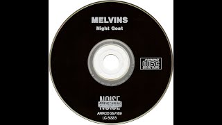 Melvins-both versions of Night Goat