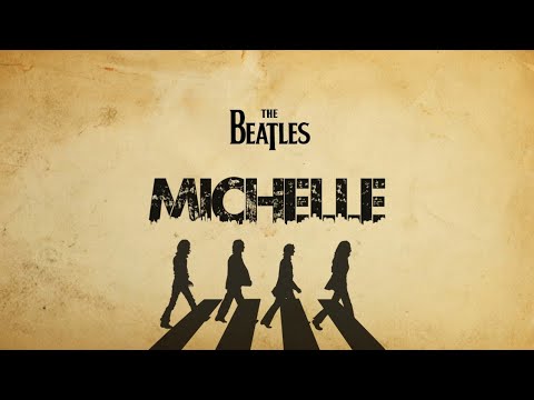 The Beatles - Michelle (Lyrics)