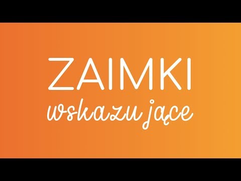 #7 ZAIMKI WSKAZUJĄCE | hiszpańska gramatyka