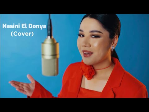 Aziza Qobilova - Nasini El Donya ( Official Music Video ) | Cover