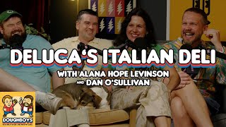 Deluca's Italian Deli with Alana Hope Levinson and Dan O'Sullivan