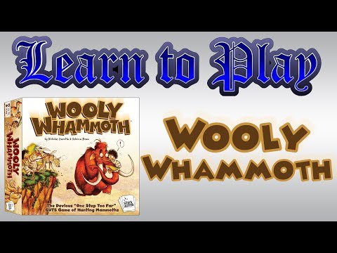 Learn to Play: Wooly Whammoth