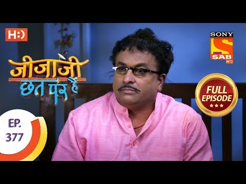 Jijaji Chhat Per Hai - Ep 377 - Full Episode - 14th June, 2019