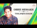 Obbie Messakh Terlanjur Basah Music Video